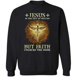 Jesus, awesome cross - Jesus is the key to heaven, but faith unlocks the door Apparel