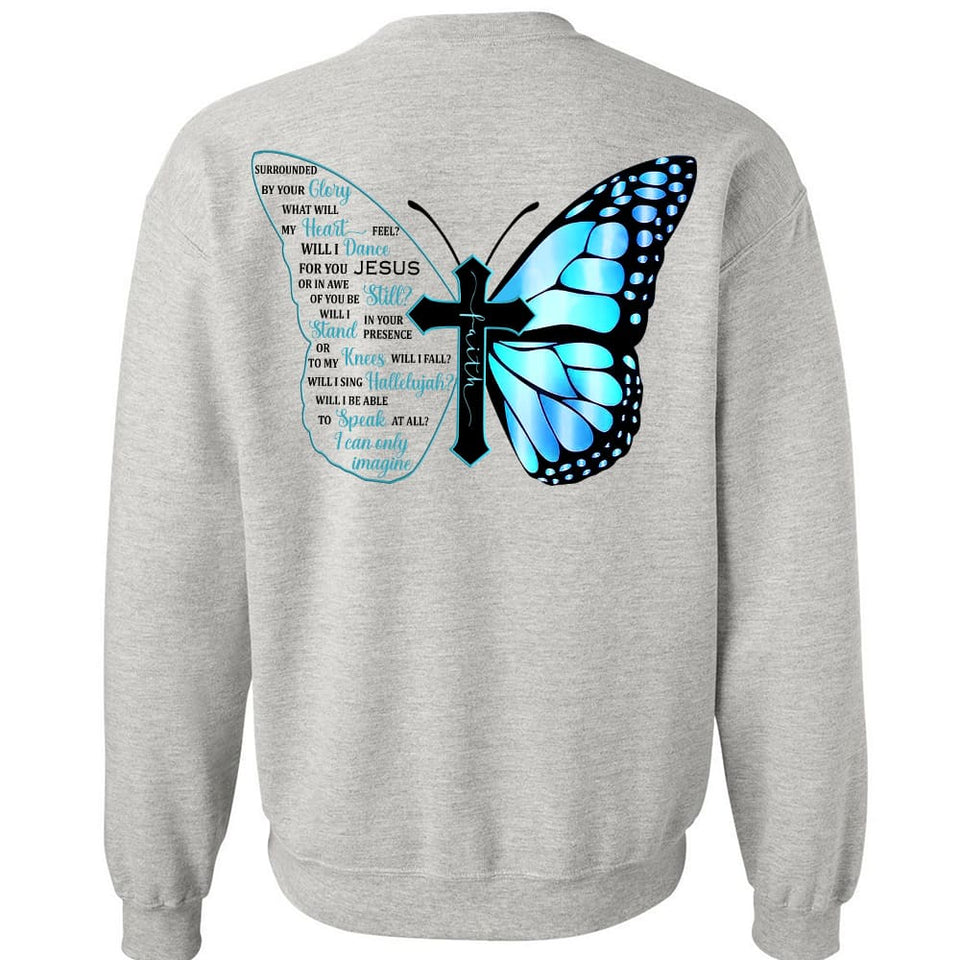 Jesus - Butterfly - I can only imagine- Back-printed Apparel