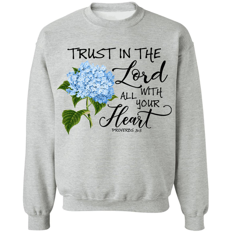 Jesus - Hydrangea - Trust in the Lord with all your heart - Apparel
