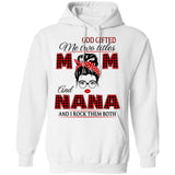 God gifted me two titles mom and nana, and I rock them both - Jesus Apparel