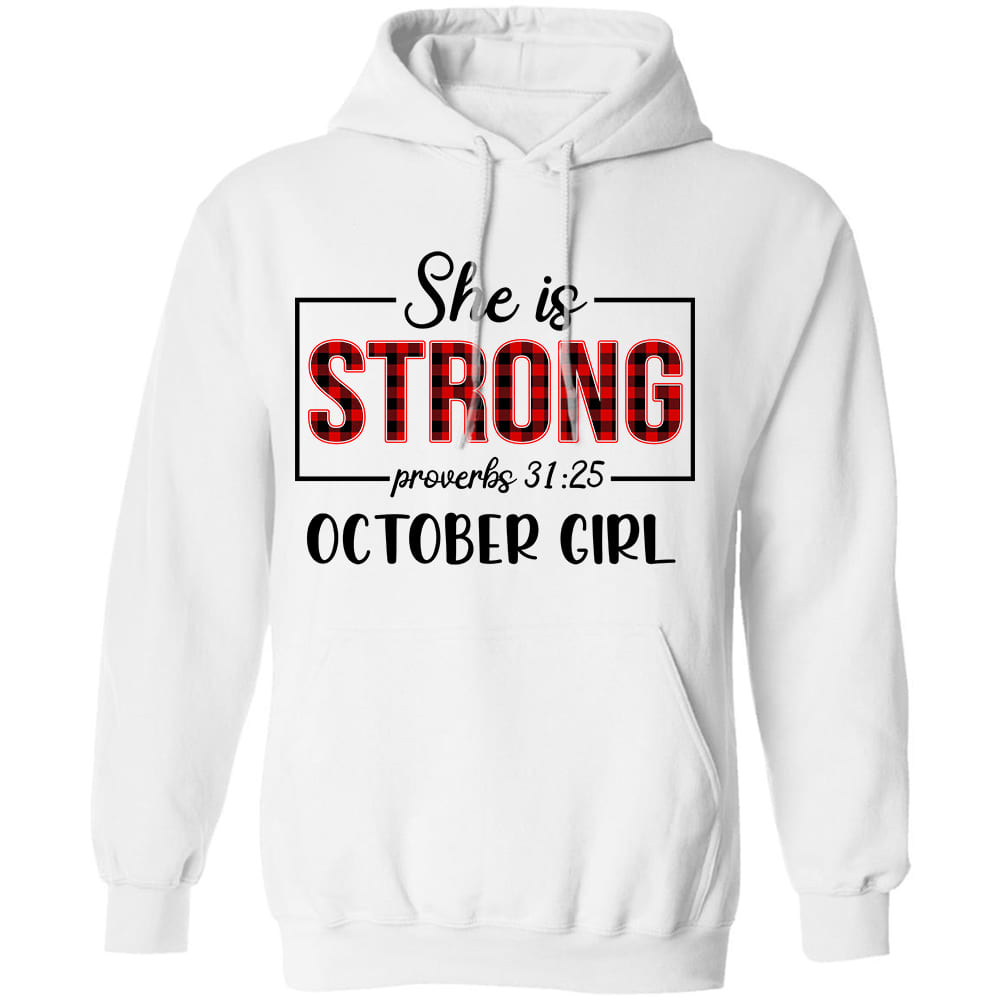She is strong October girl - Jesus Apparel