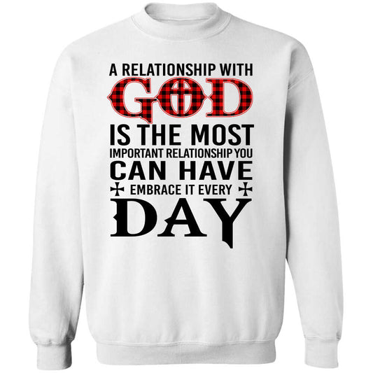 Jesus, Great relationship - A relationship with God is the most important relationship Apparel