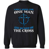 The cross, I only kneel for one man and he died on the cross - Jesus Apparel