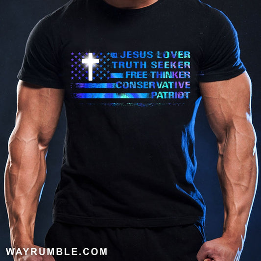 Amazing cross - Jesus lover, truth seeker, free thinker, conservative patriot Jesus Apparel