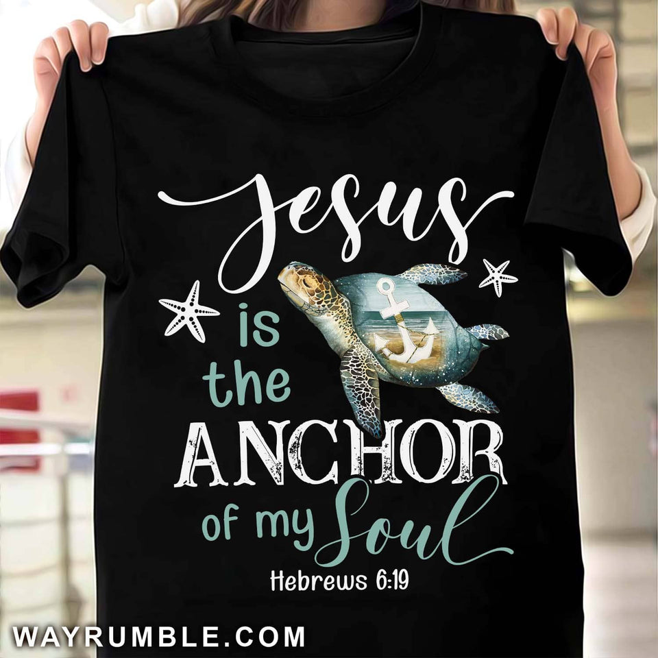 Turtle - Jesus is the anchor of soul Apparel