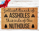 Jolliest Bunch of Assholes This Side of the Nuthouse Christmas Door Mat Funny Christmas Doormat