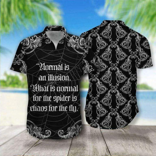 Hawaiian Aloha Shirt Spider Normal Is An Illusion For Men Women