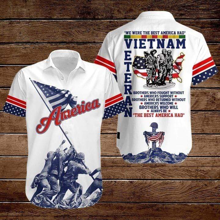 Hawaiian Aloha Shirt Vietnam Veterans We Are The Best American Had For Men Women