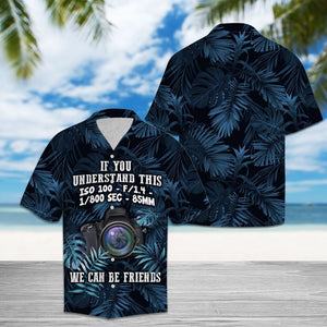 Hawaiian Shirt Camera If You Understand For Men Women