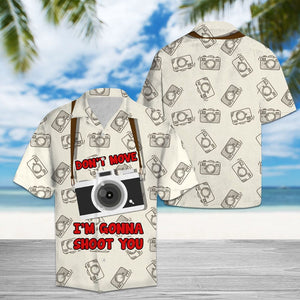 Hawaiian Shirt Dont Move Im Gonna Shoot You For Men Women