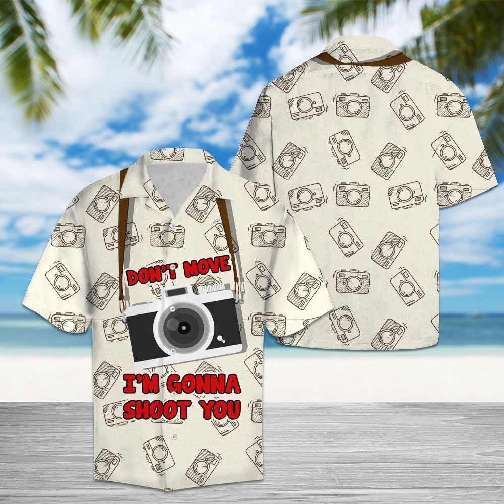 Hawaiian Shirt Dont Move Im Gonna Shoot You For Men Women