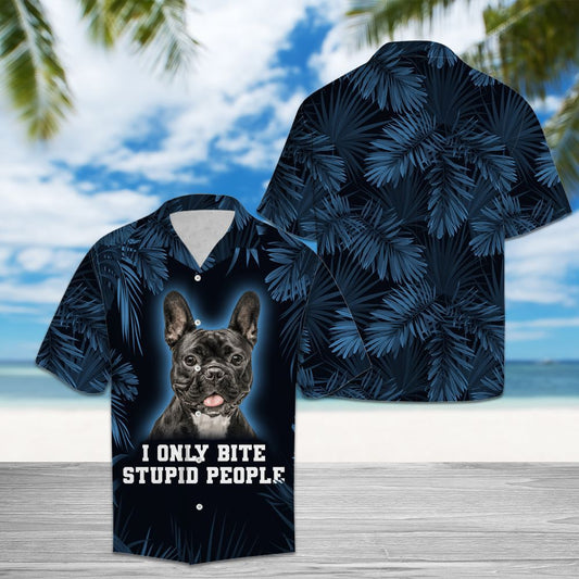 Hawaiian Shirt French Bulldog Only Bite Stupid People For Men Women