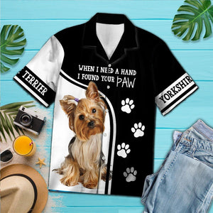Hawaiian Shirt Yorkshire Terrier When I Need A Hand For Men Women