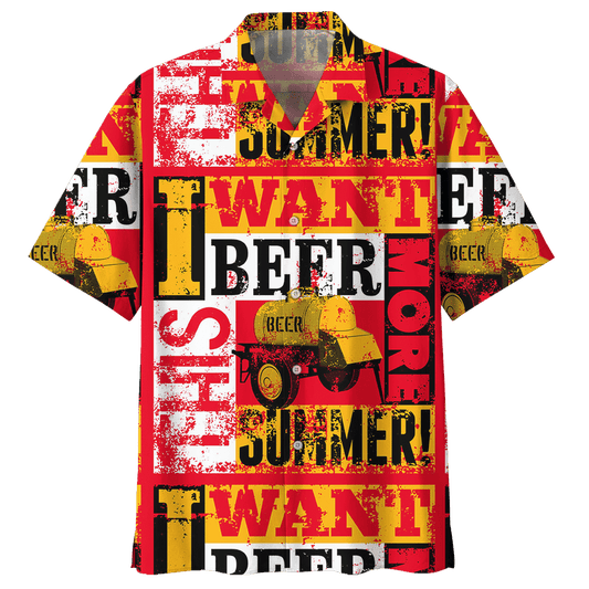 I Want More Beer This Summer Hawaiian Shirt For Men Women