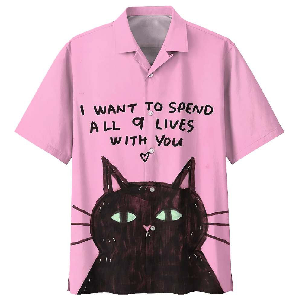 I Want To Spend All Of Lives With You Cat Hawaiian Shirt For Men Women