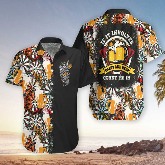 If It Involves Darts Beer Count Me In Hawaiian Shirt For Men Women