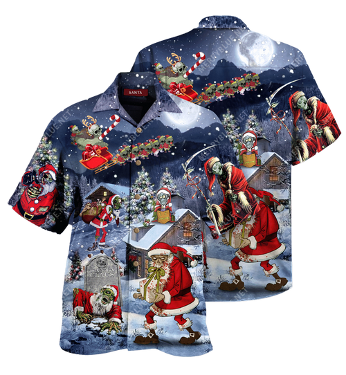 Santa Claus Zombie Is Coming In Christmas Holiday Hawaiian Shirt For Men Women