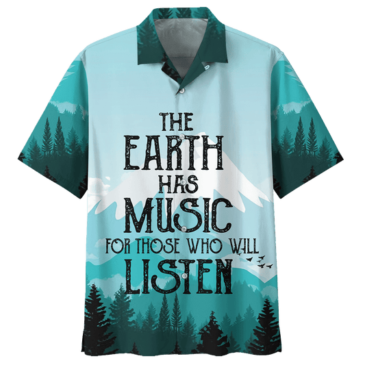 The Earth Has Music For Those Who Will Listen Camping Hawaiian Shirt