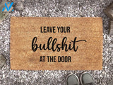 Leave Your Bullshit At The Door - Personalized Welcome Mat - Funny Doormat Quote - Custom Coir Doormat