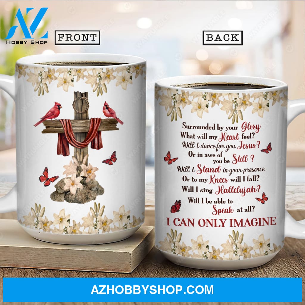 Lily flower frame, Red cardinal, Cross drawing, I can only imagine - Jesus White Mug