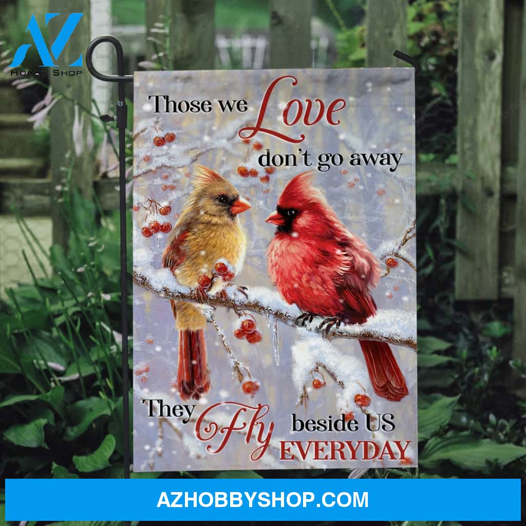 Lucky cardinal, Frozen cranberry, Winter vibe, Those we love don't go away - Heaven Flag