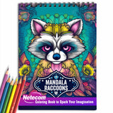 Mandala Raccoons Spiral Bound Coloring Book, 30 Raccons Mandalas Coloring Book for Unwind and Stress Relief, Excellent Gift for Animal World Lovers, Coloring Book for Adults