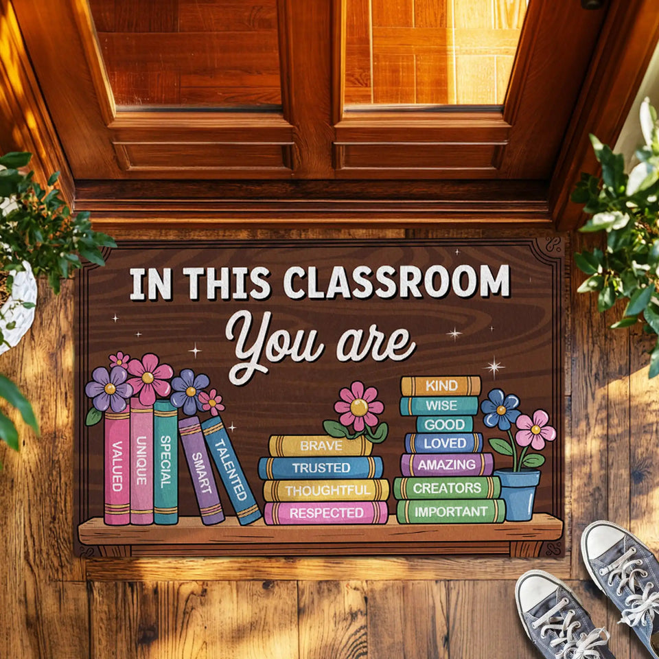 Inspirational Classroom Doormat – Positive Teacher Welcome Mat