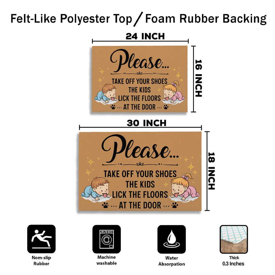 Funny Family Doormat – Take Off Your Shoes Welcome Mat