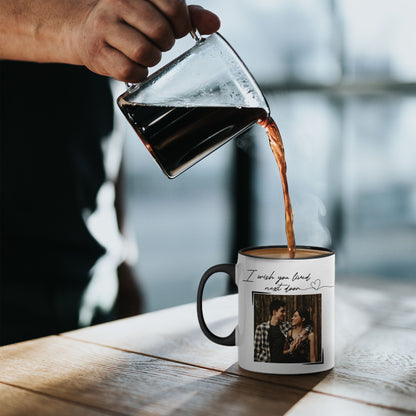 Personalized Long Distance Relationship Gifts Mug For Couples, Best friend, Family, I Wish You Lived Next Door Travel Cup 11oz, Photo Mug Gift, Friendship Gift Coffee Cups