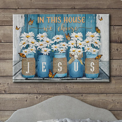 We Choose Jesus - Premium Matte Canvas