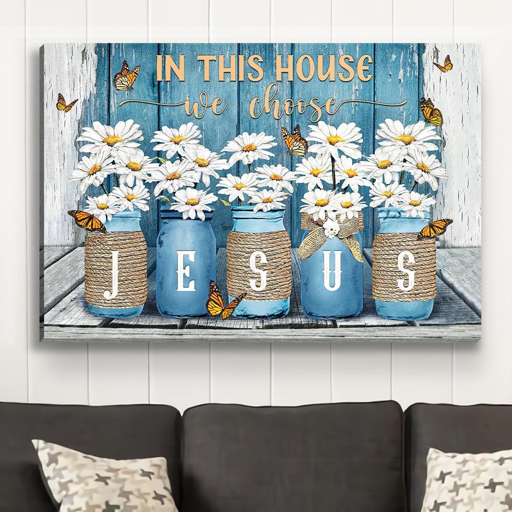 We Choose Jesus - Premium Matte Canvas