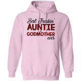 Best freakin' auntie and Godmother ever Jesus Apparel