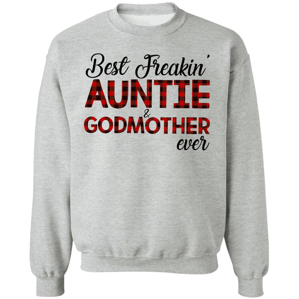 Best freakin' auntie and Godmother ever Jesus Apparel