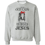 Never underestimate an old woman who loves horses and believes in Jesus Apparel