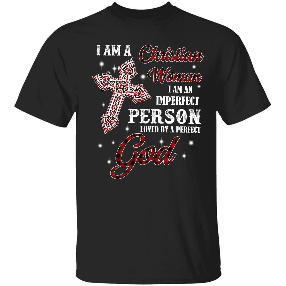Jesus - I am a Christian woman, an imperfect person loved by a perfect God Apparel
