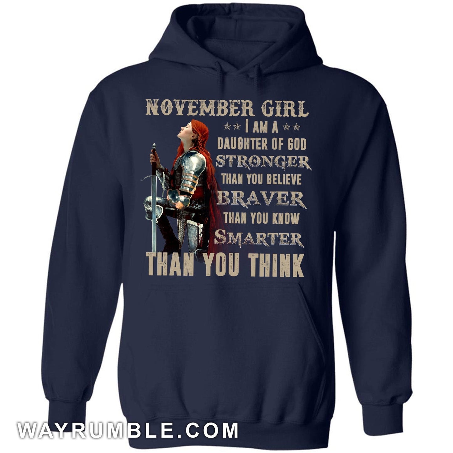November girl - I am a daughter of God, braver than you know Jesus Apparel