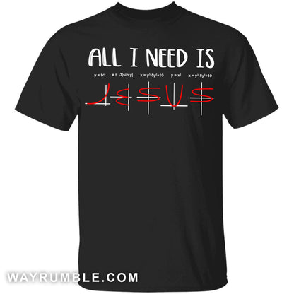 Jesus, Math - All I need is Jesus Apparel