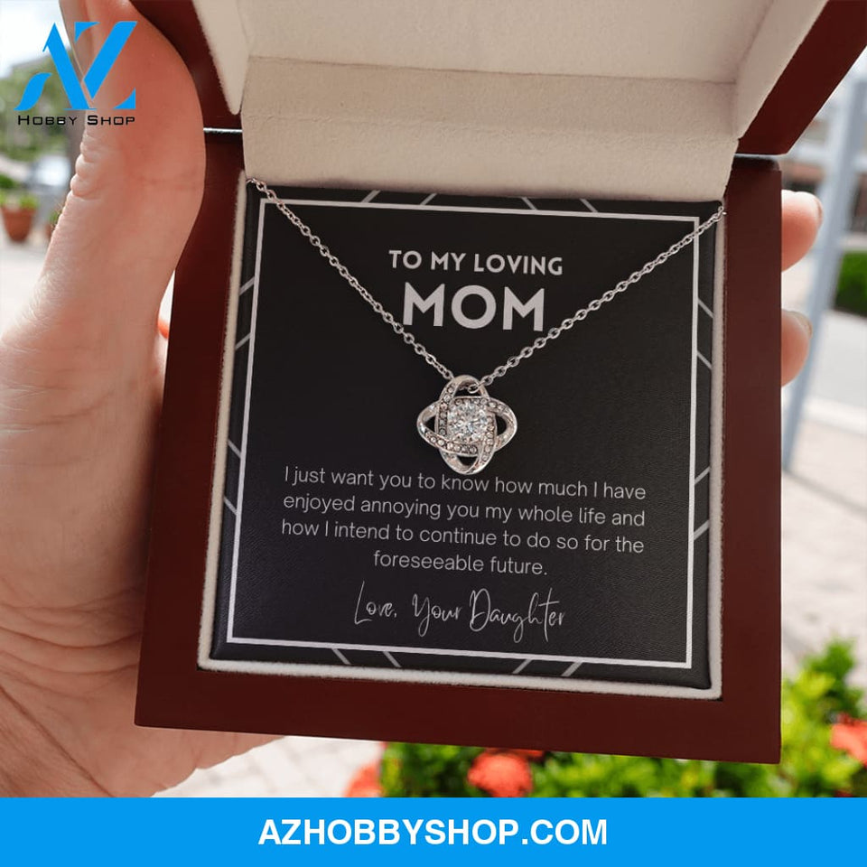 Mom - Enjoyed Annoying You - Silver Necklace From Daughter