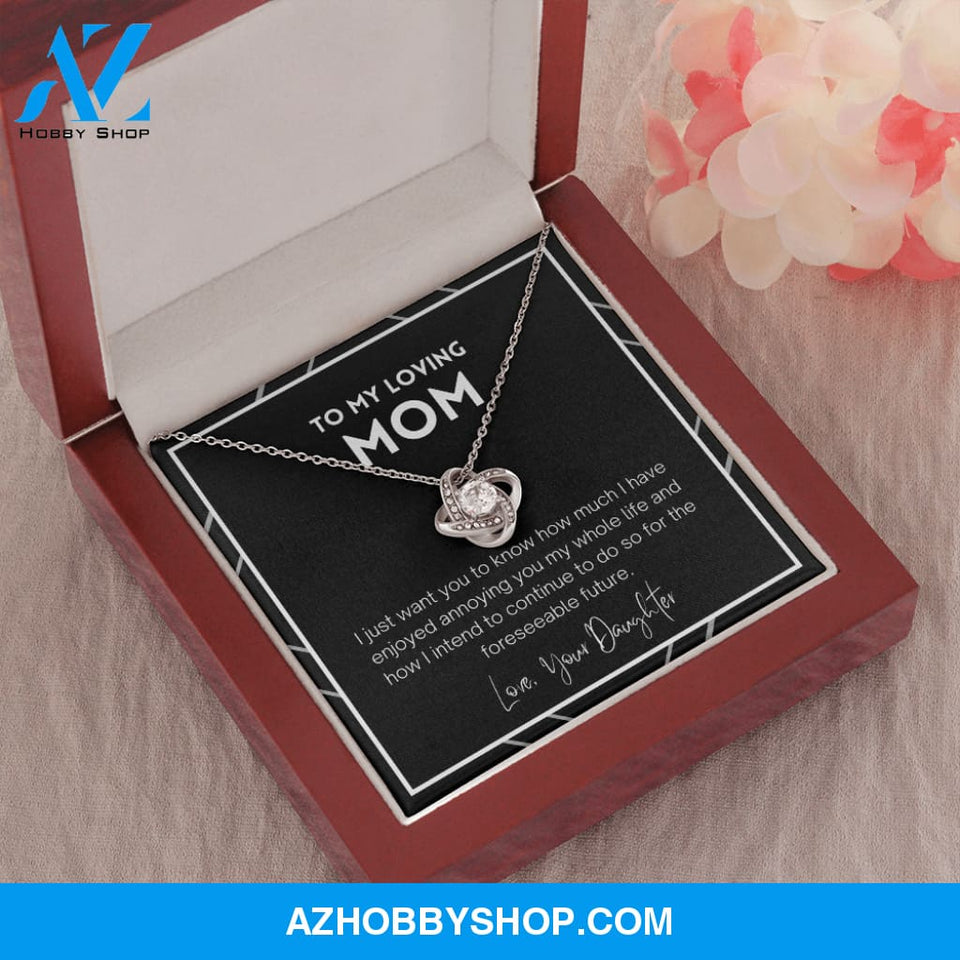 Mom - Enjoyed Annoying You - Silver Necklace From Daughter