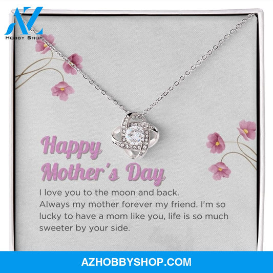 Mom - Happy Mother's Day - Love Knot Necklace