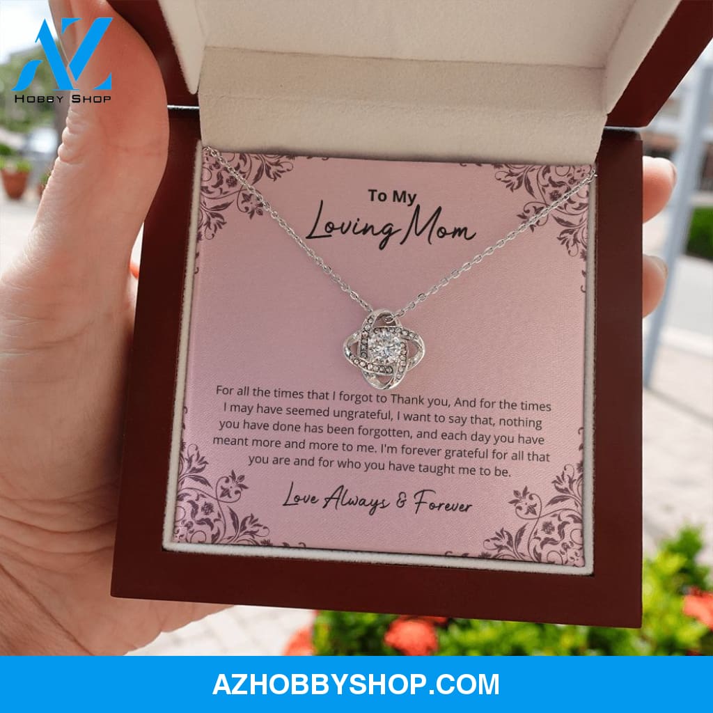 Mom - I Am Forever Grateful - Love Knot Silver Necklace