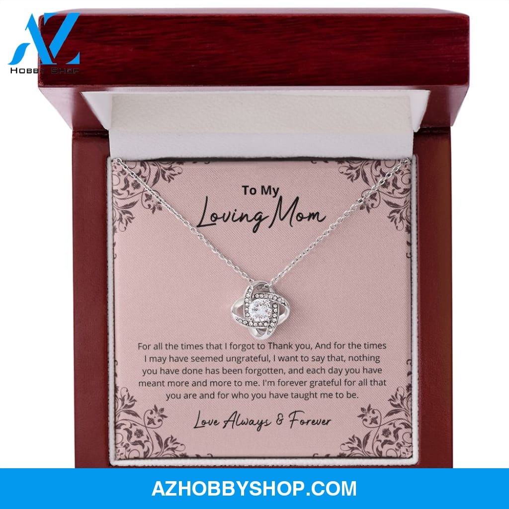 Mom - I Am Forever Grateful - Love Knot Silver Necklace