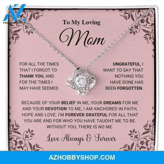 Mom - I Am Forever Grateful - Love Knot Silver Necklace