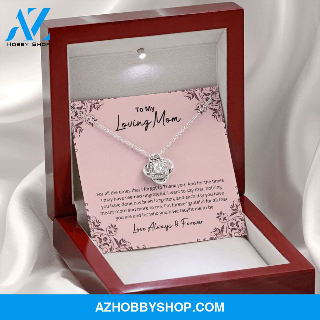 Mom - I Am Forever Grateful - Love Knot Silver Necklace