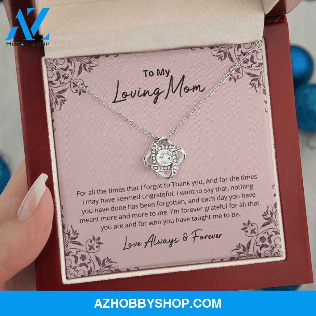 Mom - I Am Forever Grateful - Love Knot Silver Necklace
