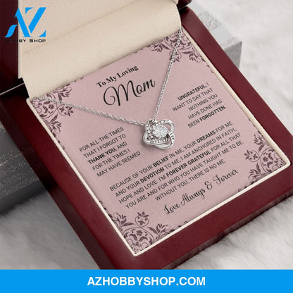 Mom - I Am Forever Grateful - Love Knot Silver Necklace