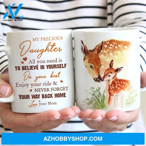 Mom to daughter, Deer drawing, Green meadow, Never forget your way back home - Family White Mug