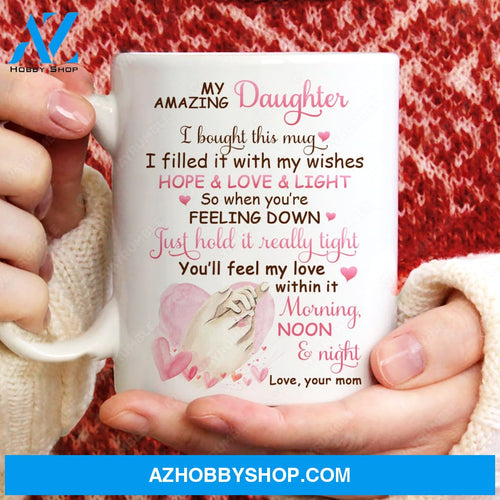 Mom to daughter, Holding hand, Little hand, I filled this mug with my wishes - Family White Mug