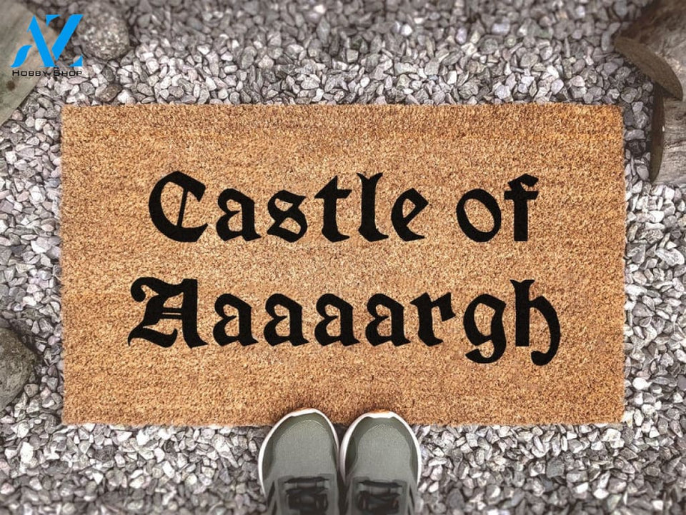 Monty Python Castle of Argh - Aaaaargh - Castle Stalker - Quote Doormat - Fandom Funny Gift