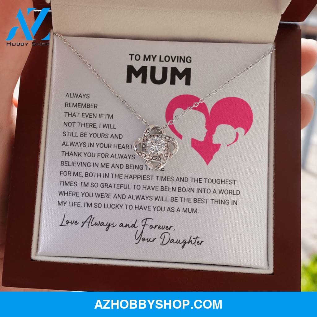 Mum - Always Remember - Love Knot Necklace